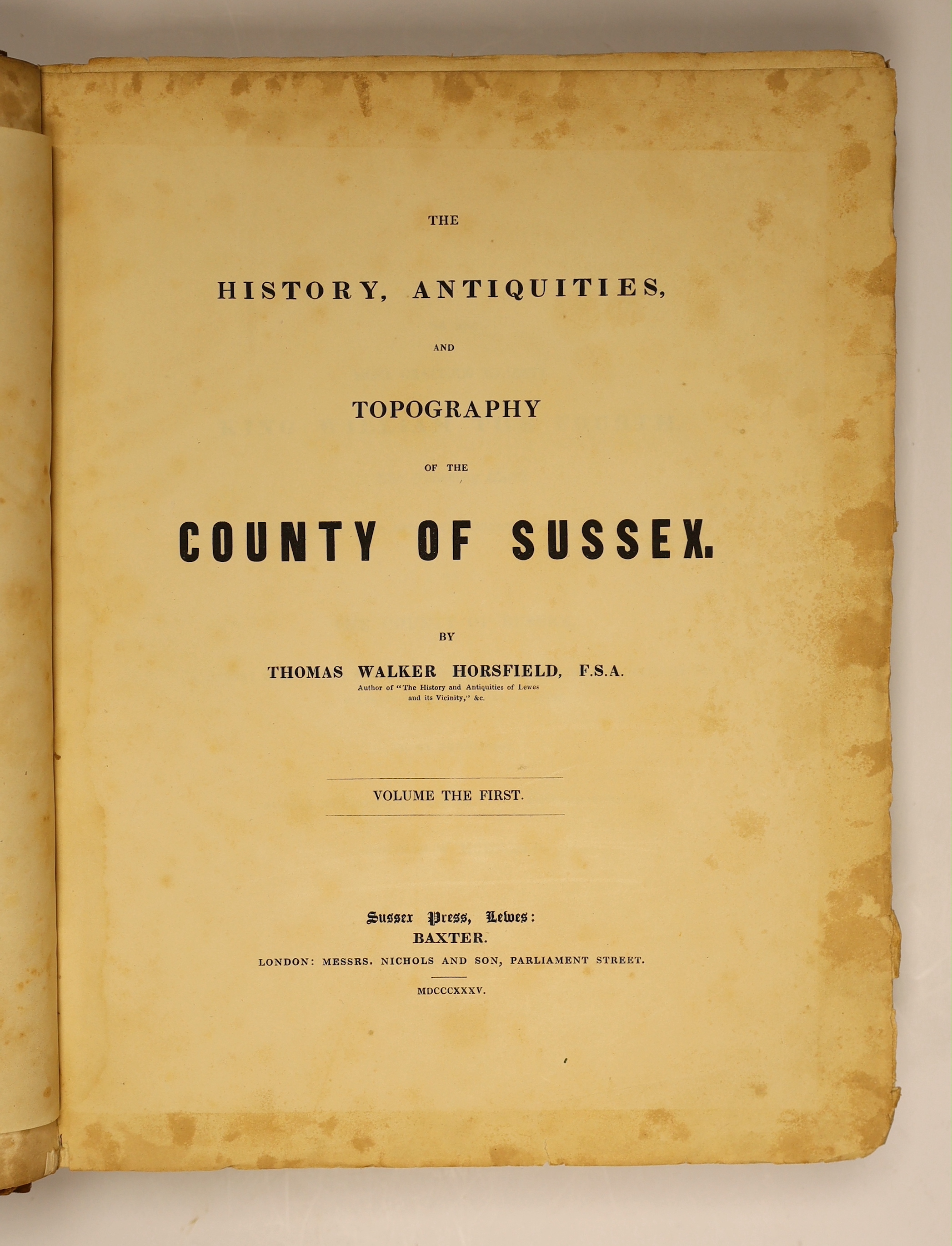 Horsfield, Thomas Walker - The History, Antiquities, and Topography of the County of Sussex, 2 vols, 2 folding maps, 56 copper plates and 80 wood engravings, 4to, publishers maroon half morocco, joints crudely repaired,